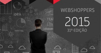 31ª EDIÇÃO DA PESQUISA WEBSHOPPERS